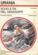 Scheletri nel Mississippi