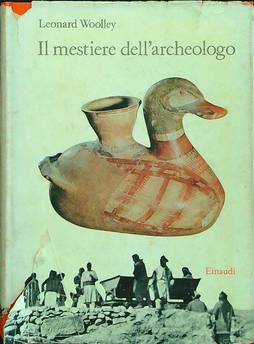 Il mestiere dell'archeologo