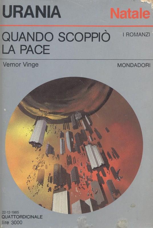 Quando scoppiò la pace