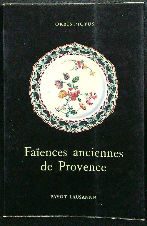 Faiences anciennes de Provence