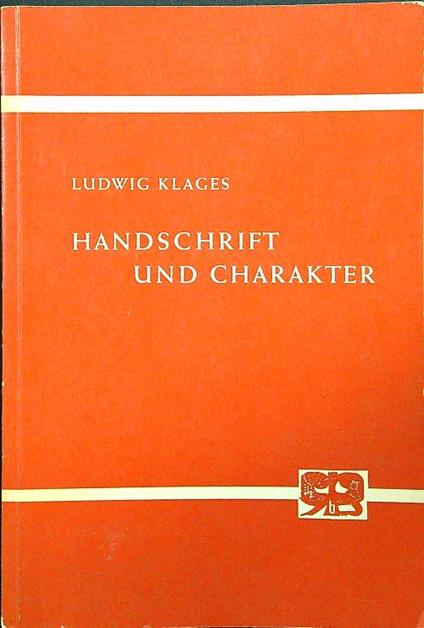 Handschrift und charakter - Ludwig Klages - copertina