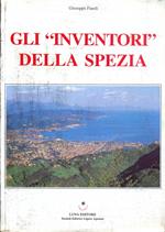 Gli inventori della Spezia