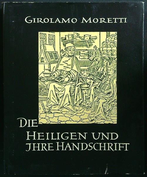 Die heiligen und jhre handschrift