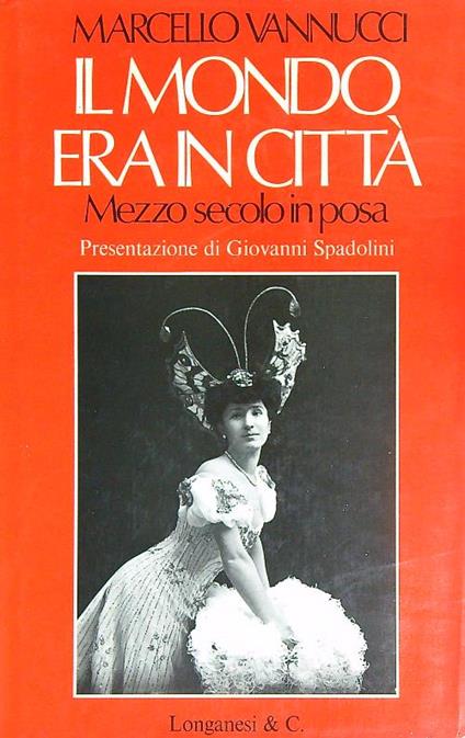 Il mondo era in città - Marcello Vannucci - copertina