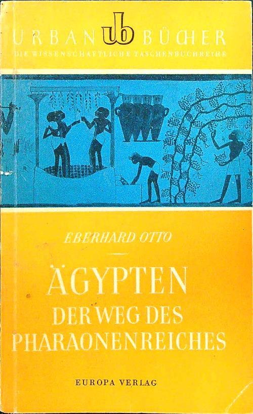 Agypten der weg des pharaonenreiches