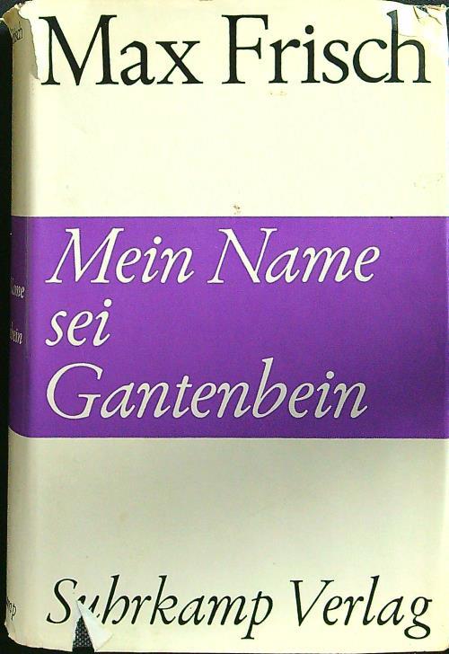 Mein name sei gantenbein