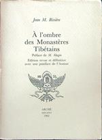 A l'ombre des monasteres tibetains
