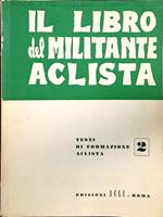 Il libro del militante aclista