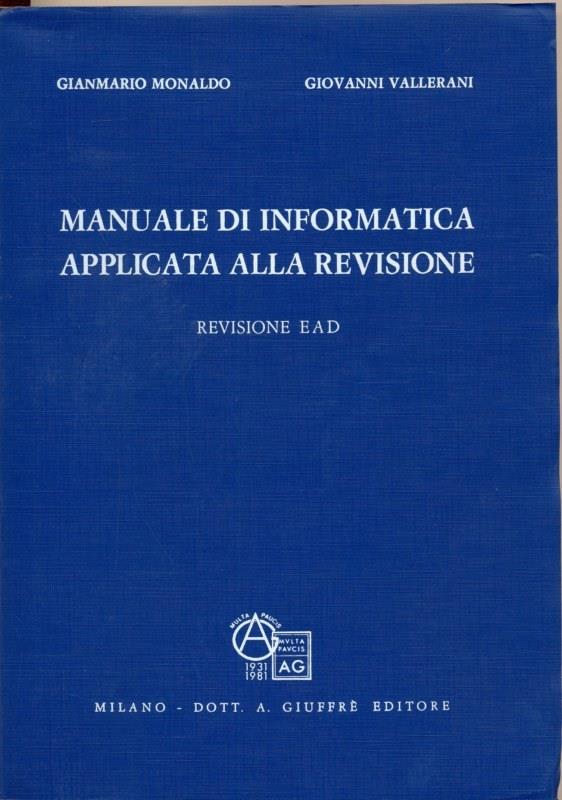 Manuale di informatica applicata alla revisione. Revisione EAD