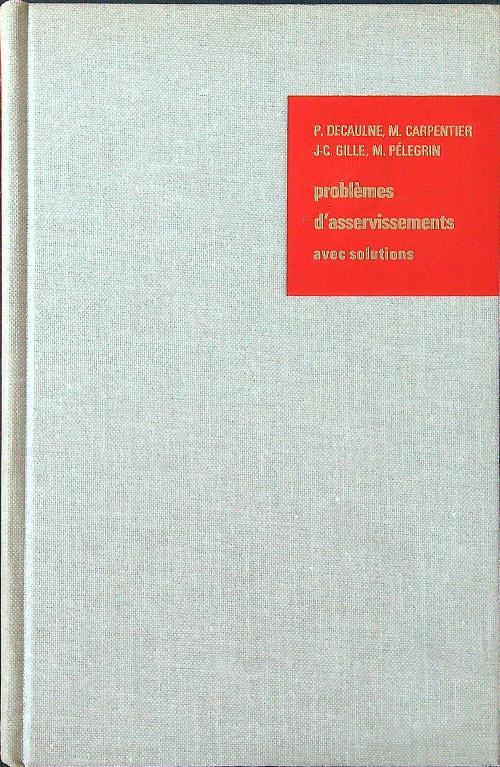Problemes d'asservissements avec solution