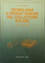 Tecnologia e progettazione del collettore solare