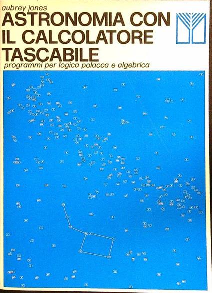 Astronomia con il calcolatore tascabili - Aubrey Jones - copertina