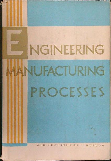 Engineering manufacturing processes - copertina