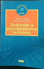 Emersione e regolarizzazione del lavoro