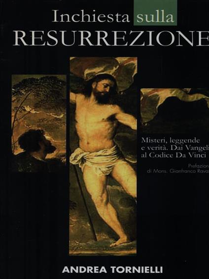Inchiesta sulla Resurrezione - Andrea Tornielli - copertina