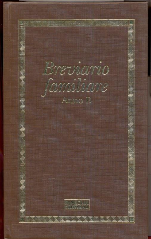 Breviario familiare. Anno B - Gianfranco Ravasi - copertina