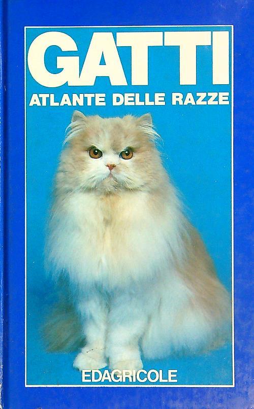 Gatti. Atlante delle razze