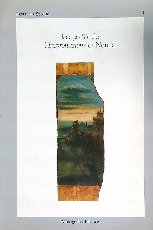 Jacopo Siculo. L'incoronazione di Norcia