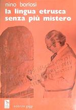 La lingua etrusca senza più mistero
