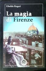 La magia di Firenze