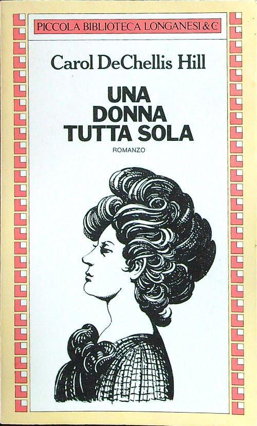 Una donna tutta sola