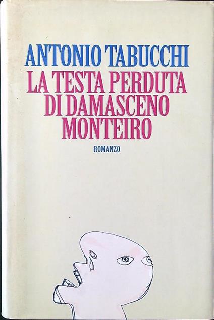 La testa perduta di Damasceno Monteiro - Antonio Tabucchi - copertina