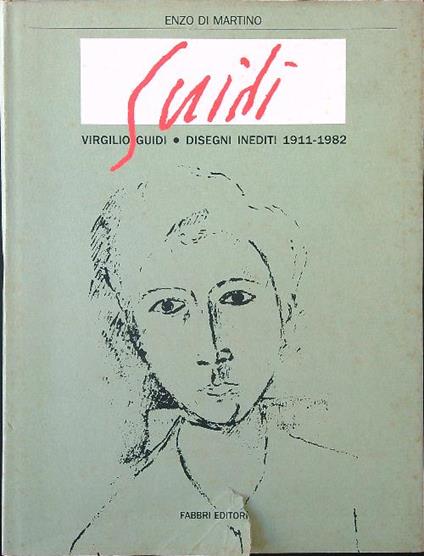 Virgilio Guidi disegni inediti 1911-1982 - Enzo di Martino - copertina