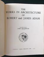 The  works in architecture of Robert and James Adam