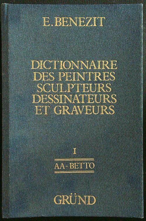 Dictionnaire des peintres sculpteurs dessinateurs et graveurs 10vv - E. Benezit - copertina