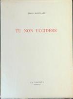 Tu non mi uccidere