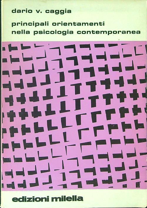 Principali orientamenti nella psicologia contemporanea