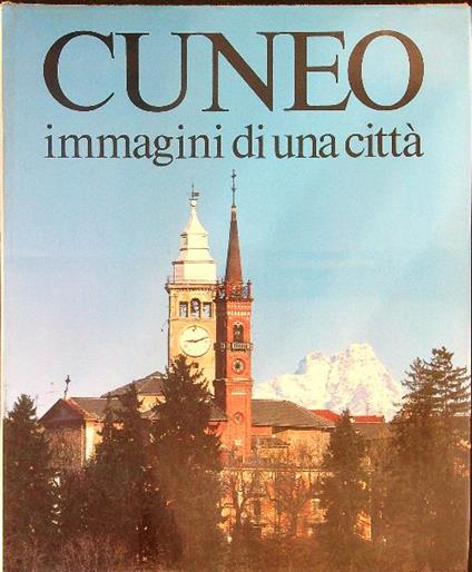 Cuneo Immagini di una città - copertina