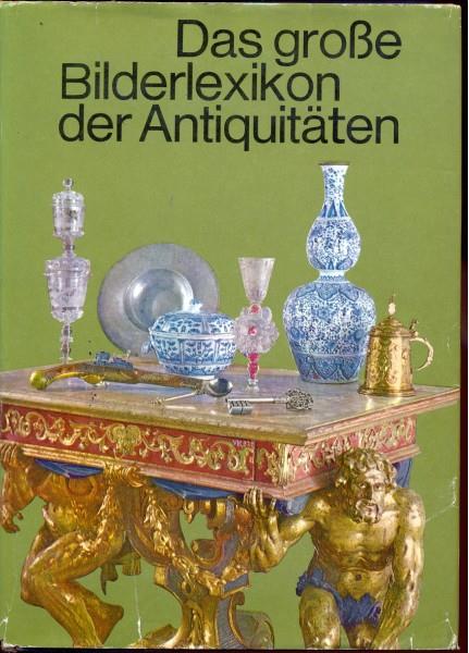 Das grosse Bilderlexikon der Antiquitäten