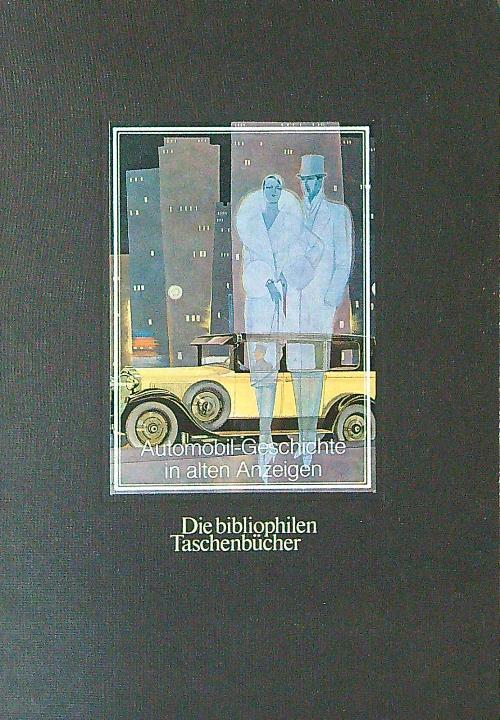 Automobil-Geschichte in alten Anzeigen