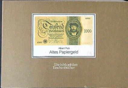 Altes Papiergeld - Albert Pick - copertina