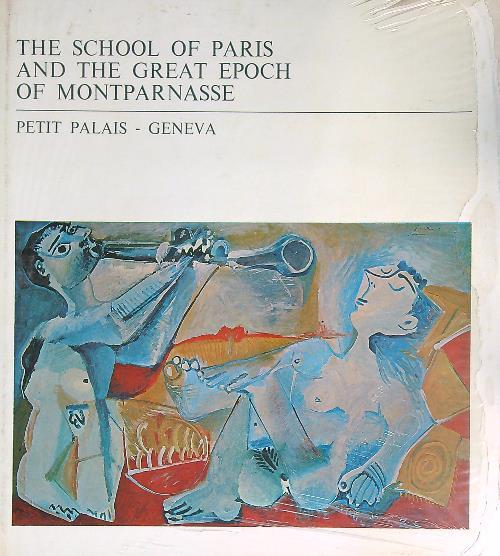 The School of Paris and the great Epoch of Montparnasse