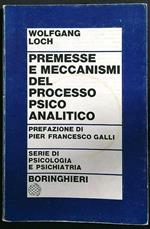 Premesse e meccanismi del processo psicoanalitico