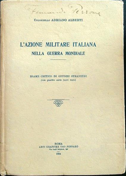 L' azione militare italiana nella guerra mondiale - Adriano Alberti - copertina