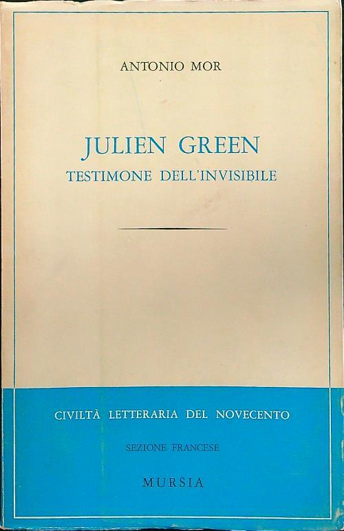 Julien Green testimone dell'invisibile
