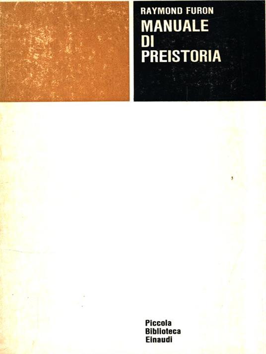 Manuale di preistoria - Raymond Furon - copertina