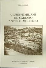 Giuseppe Miliani un cartaro antico e moderno