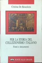 Per la storia del collezionismo Italiano