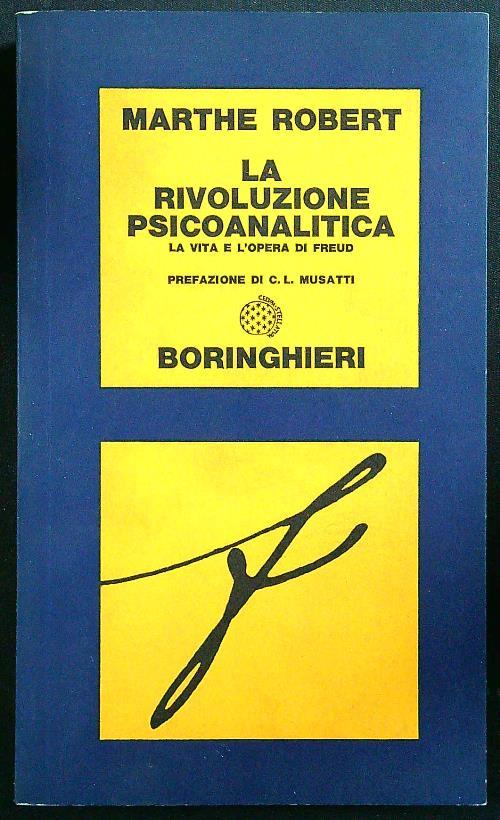 La  rivoluzione psicoanalitica - La vita e l'opera di Freud