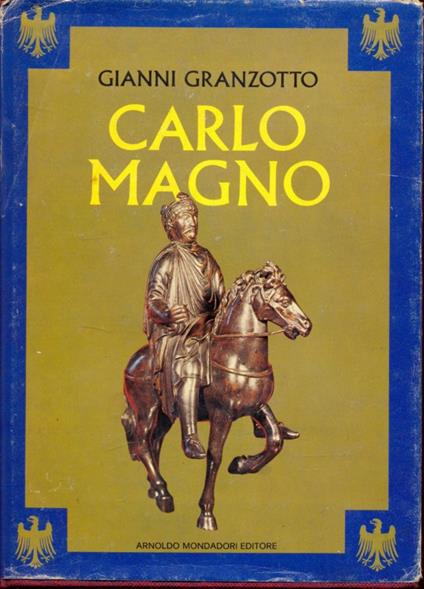 Carlo Magno - Gianni Granzotto - copertina