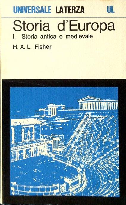Storia d'Europa I. Storia antica e medievale - A. Fisher - copertina