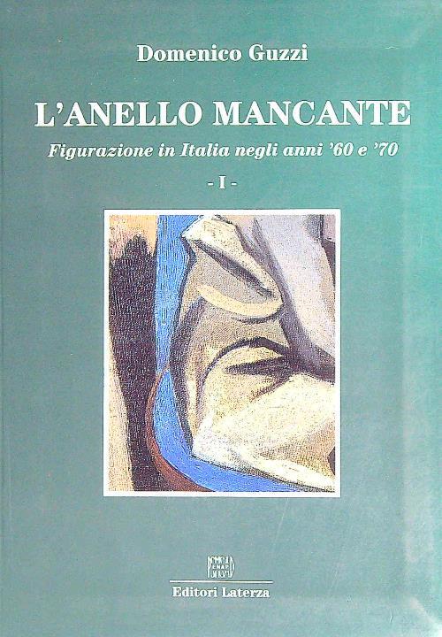 L' anello mancante. Vol 1 - Domenico Guzzi - copertina