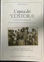 L' epoca dei ''Costora''