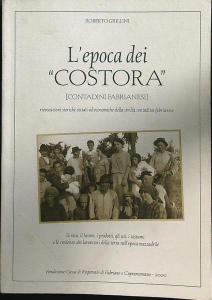 L' epoca dei ''Costora'' - Roberto Grillini - copertina