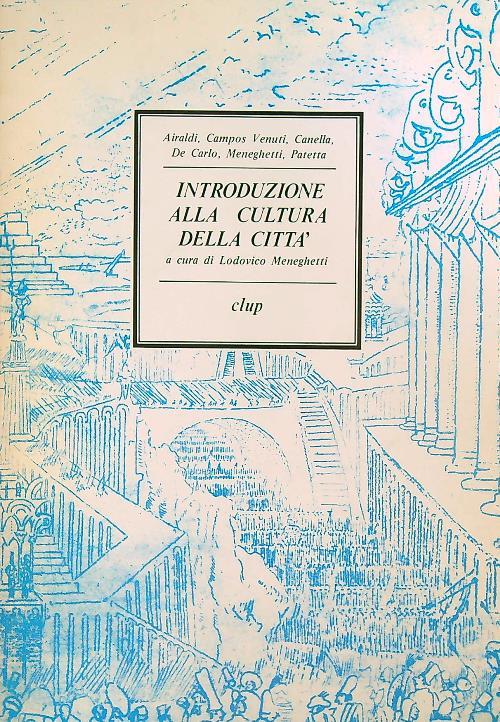 Introduzione alla cultura della citta'