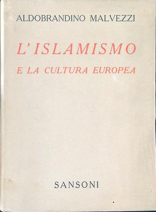 L' Islamismo e la cultura Europea